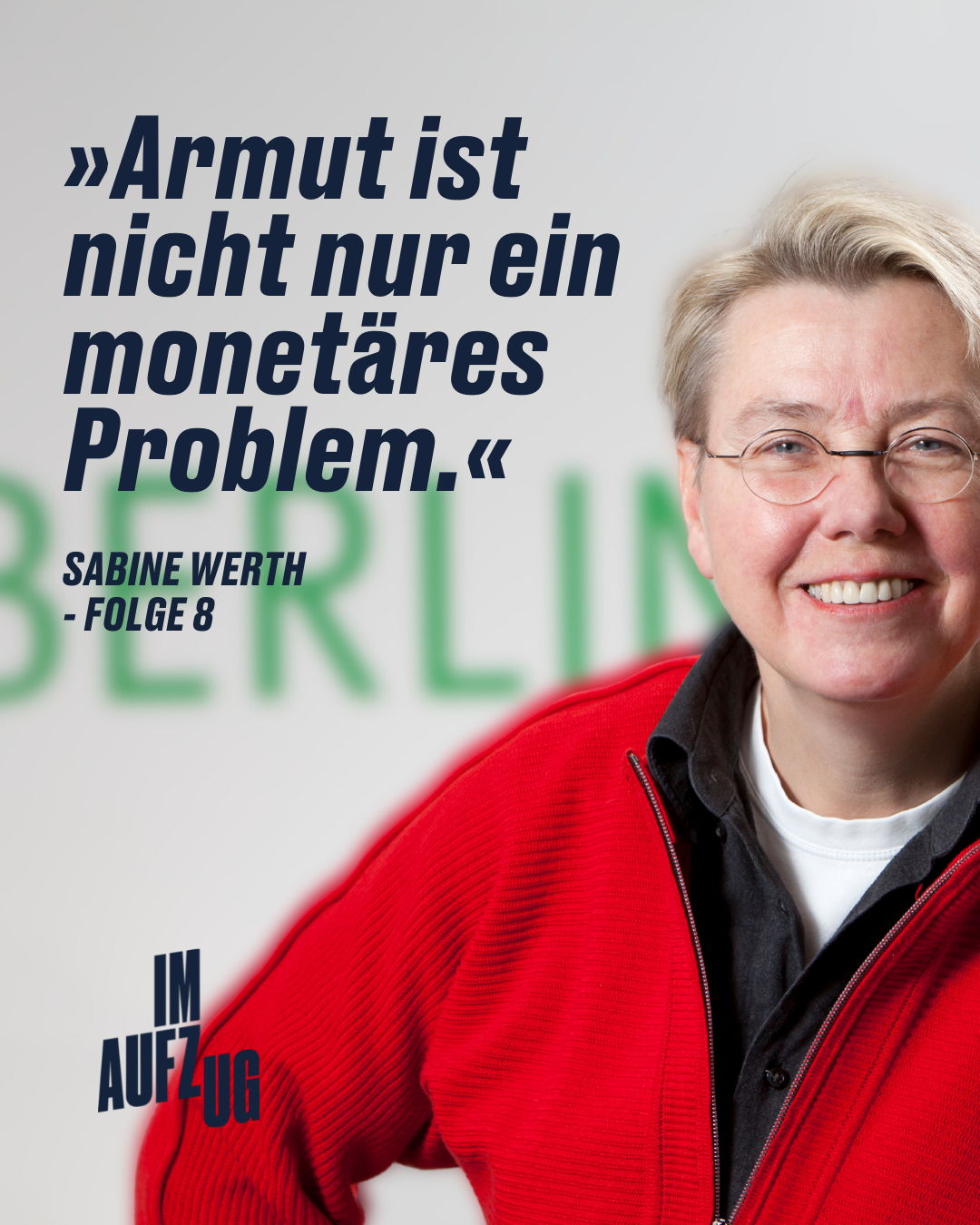 Podcast: „Im Aufzug“ – Folge 08: Sabine Werth, Wie hilft man Menschen aus der Armut heraus?