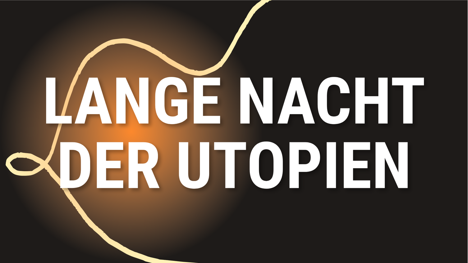 Lange Nacht der Utopien (Lüneburg)